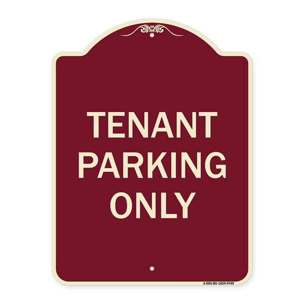 Designer Series-Tenant Parking Only, Burgungy Heavy-Gauge Aluminum, 24" x 18", BU-1824-9749